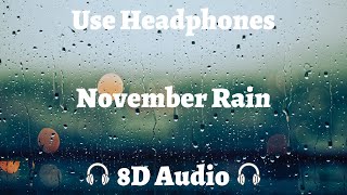 Guns N' Roses - November Rain 8D AUDIO🎧