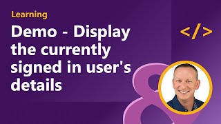 Demo - Display the currently signed in user's details