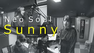 Sunny / Bobby Hebb / NeoSoul Ver. / Jazz Funk