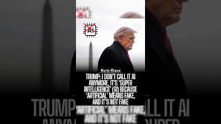 Trump: I Don’t Call It AI Anymore, It’s ‘Super Intelligence’ (SI) Because ‘Artificial’ Means Fake