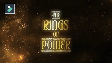 (Filmora 11.6): The Rings of Power Intro *Tutorial*