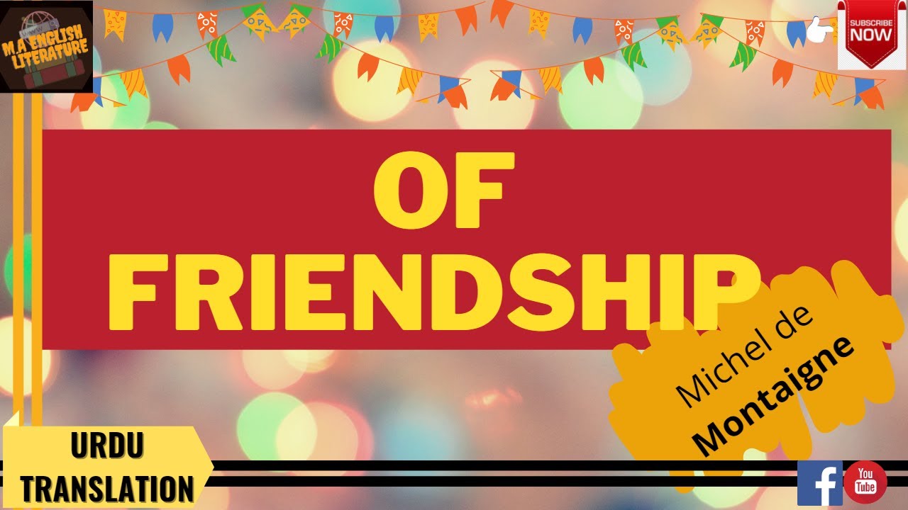 of friendship by michel de montaigne essay