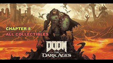 DOOM The Dark Ages - Chapter 8 - Abyssal Forest All Collectibles