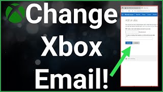 How To Change Your Email Address For Xbox Account