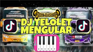 DJ TELOLET BASURI MENGULAR TERBARU 2024 | JEDAG JEDUG VIRAL TIKTOK