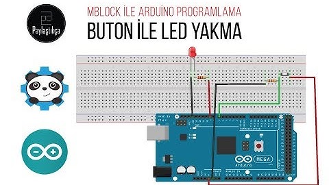 6 - Mblock İle Arduino Programlama - Buton İle LED Yakma