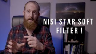 NiSi Star Soft Filter for Astrophotography!