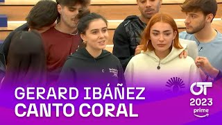 Clase de CANTO CORAL con GERARD IBÁÑEZ  (10 enero) | OT 2023