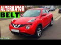 Nissan Juke Alternator Belt how to check it