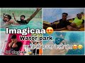 Imagicaa       water park  90 degree