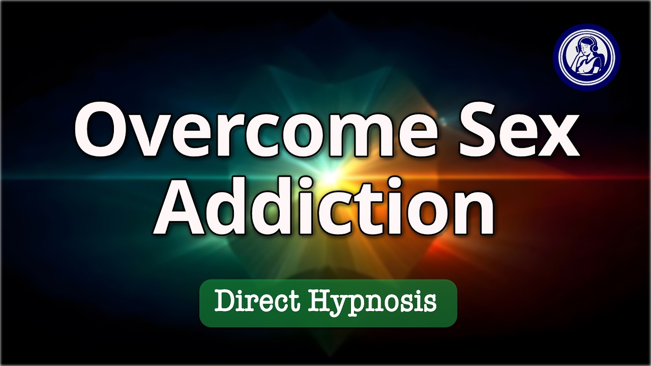 Sex Addiction Hypnosis To Calm Urges And Rewire Desire | Hypnosis for Personal Change