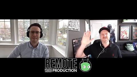 Remote Video Production