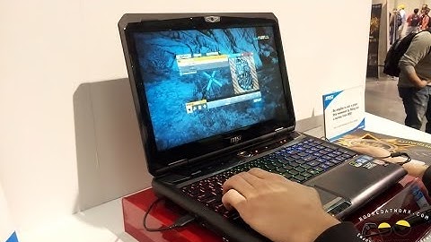 MSI GT70 & GT60 Gaming Notebooks Hands-on