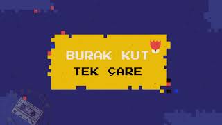 Burak Kut - Tek Çare (1994) Resimi