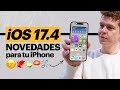 Las 7 novedades de ios 174 que cambiarn tu iphone para siempre