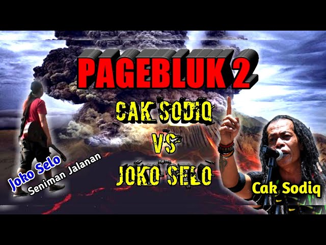 PAGEBLUK 2 | CAK SODIQ VS JOKO SELO | LAGU JAWA TERBARU 2022 class=