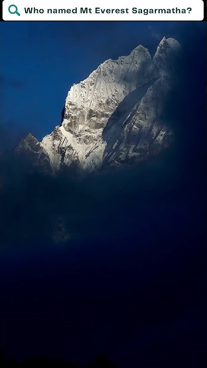 who-named-mt-everest-by-name-called-sagarmatha-youtube
