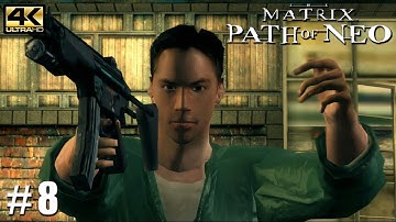 The Matrix: Path of Neo - PC Playthrough Gameplay 4k 2160p PART 8 Weapon Training
