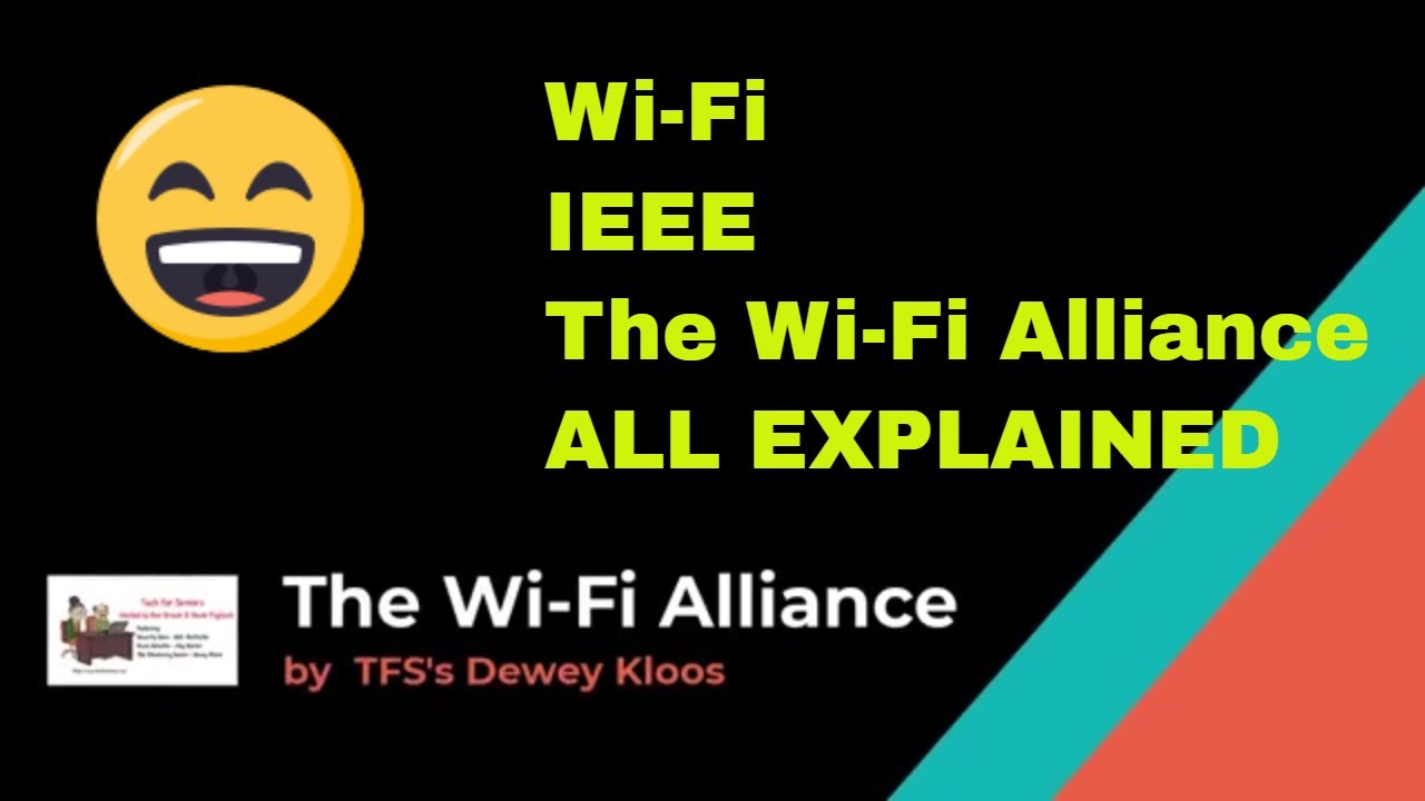 Wi-Fi Alliance Explained