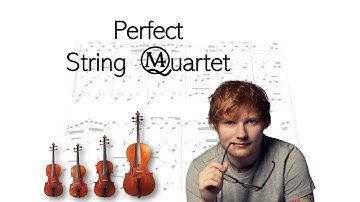 Ed Sheeran, Perfect - String Quartet