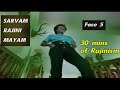 SARVAM RAJINI MAYAM - FACE 5 [30min RAJINISM] edited by ARS