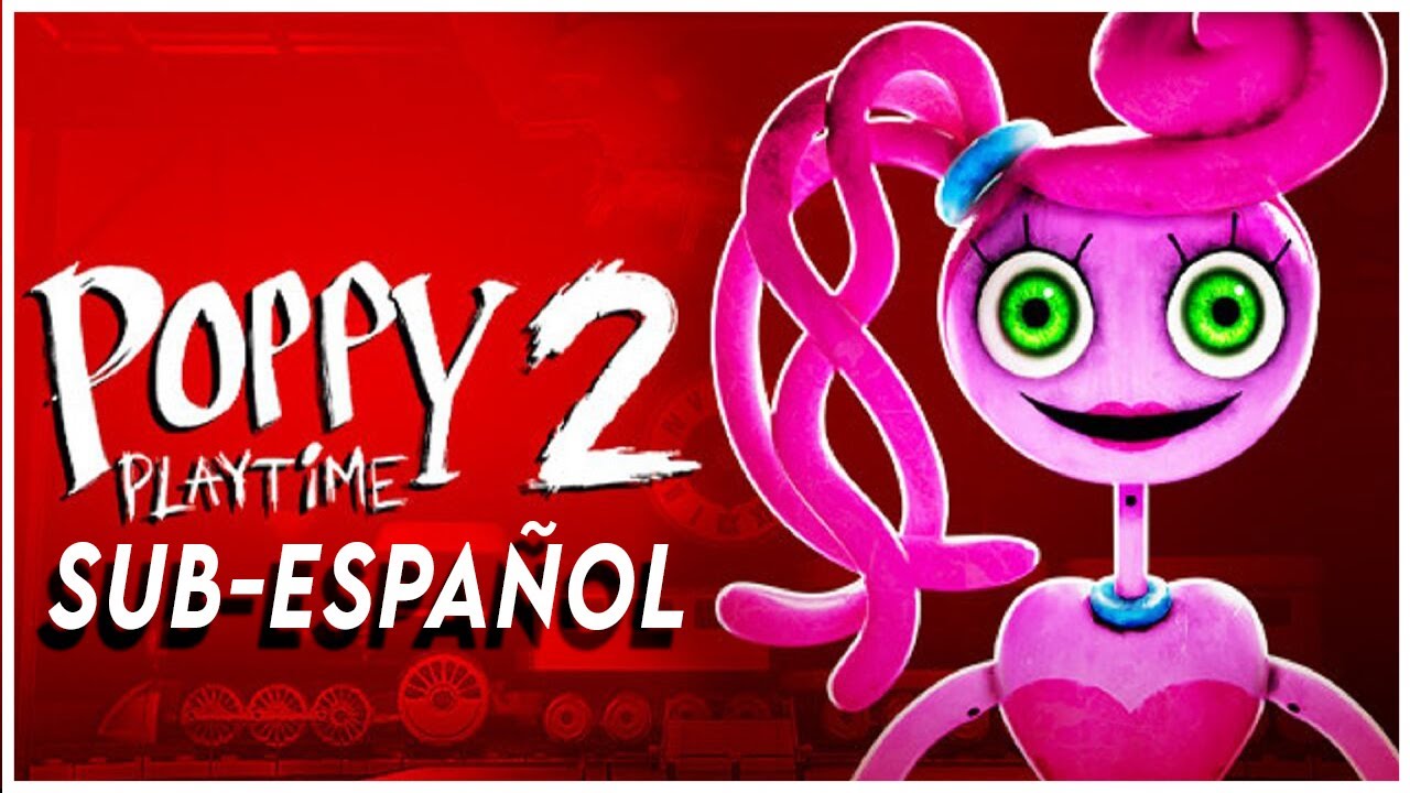 Trailer SUBTITULADO al ESPAÑOL / Poppy Playtime chapter 2