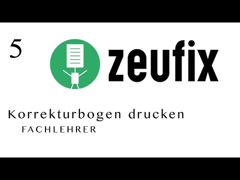 TUTORIAL ZEUFIX #05 Korrekturbogen drucken (Fachlehrer)