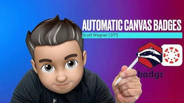 Canvas Badges- Setting Up Automatically Awarded Badges