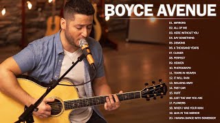 Boyce Avenue Playlist 2023 - Top Cover Songs of Boyce Avenue