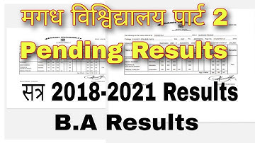 magadh university pending results l B.A part 2 results l मगध विश्विद्यालय पार्ट 2 रिजल्ट्स