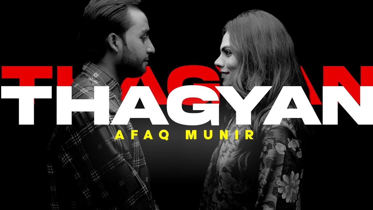 Thagyan  Cover song  Afaq Munir  2023   Thagyan ny Maarya