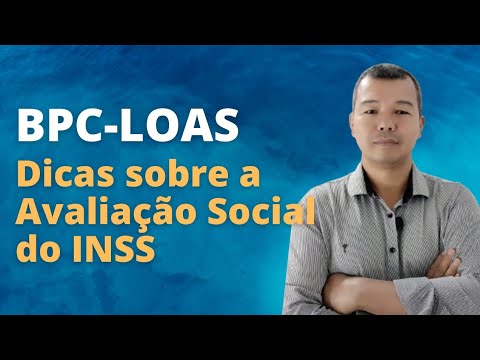BPC-LOAS. Dicas sobre a avaliação social do INSS - YouTube