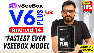 New vSeeBox V6 Plus Android 14 TV Box Unboxing | Fastest vSeeBox Model Ever  Preloaded Entertainment