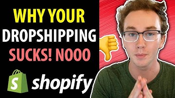 Why Your Dropshipping Store SUCKS?! (Seriously don