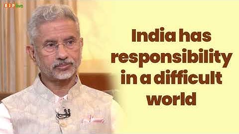We have a bigger responsibility I Dr. S Jaishankar