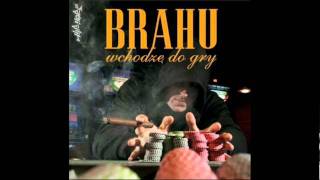 09. Brahu - Mój Rap (Wchodzę Do Gry) 2007