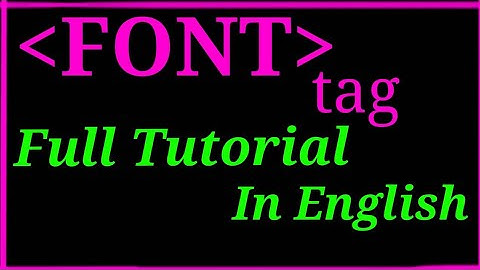 HTML Font Tag