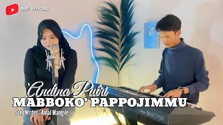 LAGU POP BUGIS 'MABBOKO PAPPOJIMMU' SongWriter : Amal mangile || Andina Putri