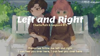 Left and Right - Charlie Puth \u0026 Jungkook BTS 'tiktok sped up version (Lirik Terjemahan)oh no..oh no!