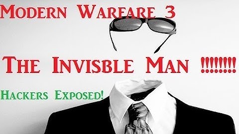 Modern Warfare 3 - WTF!!! - THE INVISIBLE MAN - Hackers Exposed - Call Of Duty Sucks!!