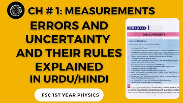Errors and Uncertainty Explained | Ch #1 | FSC Physics 1st Year | Urdu/Hindi | Physics with Azmat