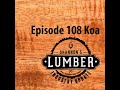 108 - Koa, Honey Locust, Cherry Veneer