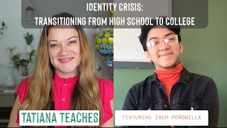 Identity Crisis: Transitioning from High School to College