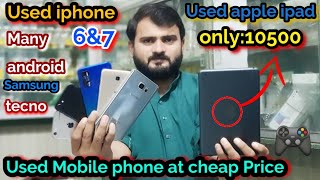 Used ipad and iphone 6,7 Low price in pakistan || Used apple and android devices review