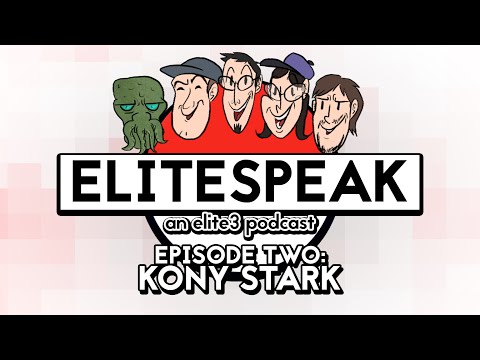 Elitespeak Episode 2: Kony Stark (ft. Cage500) - Elite3
