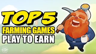 Top 5 Crypto Farming Games Right Now!