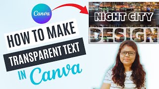 Transparent Text Effect in Canva, How to make Transparent Text Effect - Easy Canva Tutorial