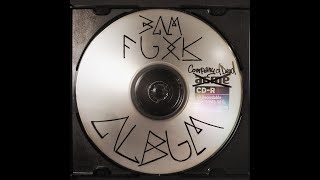 Three AM Fuxk - ALBUM ( Full Album )