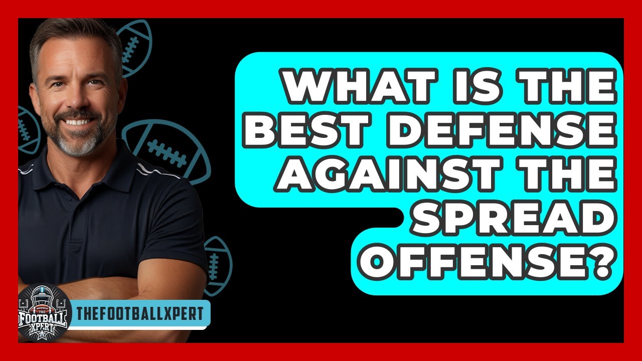 What Is The Best Defense Against The Spread Offense? - The Football Xpert