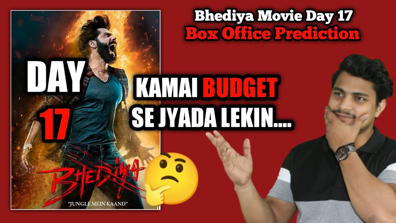 Bhediya Movie Day 17 Movie Prediction || Bhediya Movie Worldwide Box Office Collection 